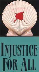 Injustice for All